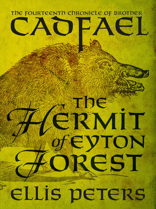 Title details for The Hermit of Eyton Forest by Ellis Peters - Available
